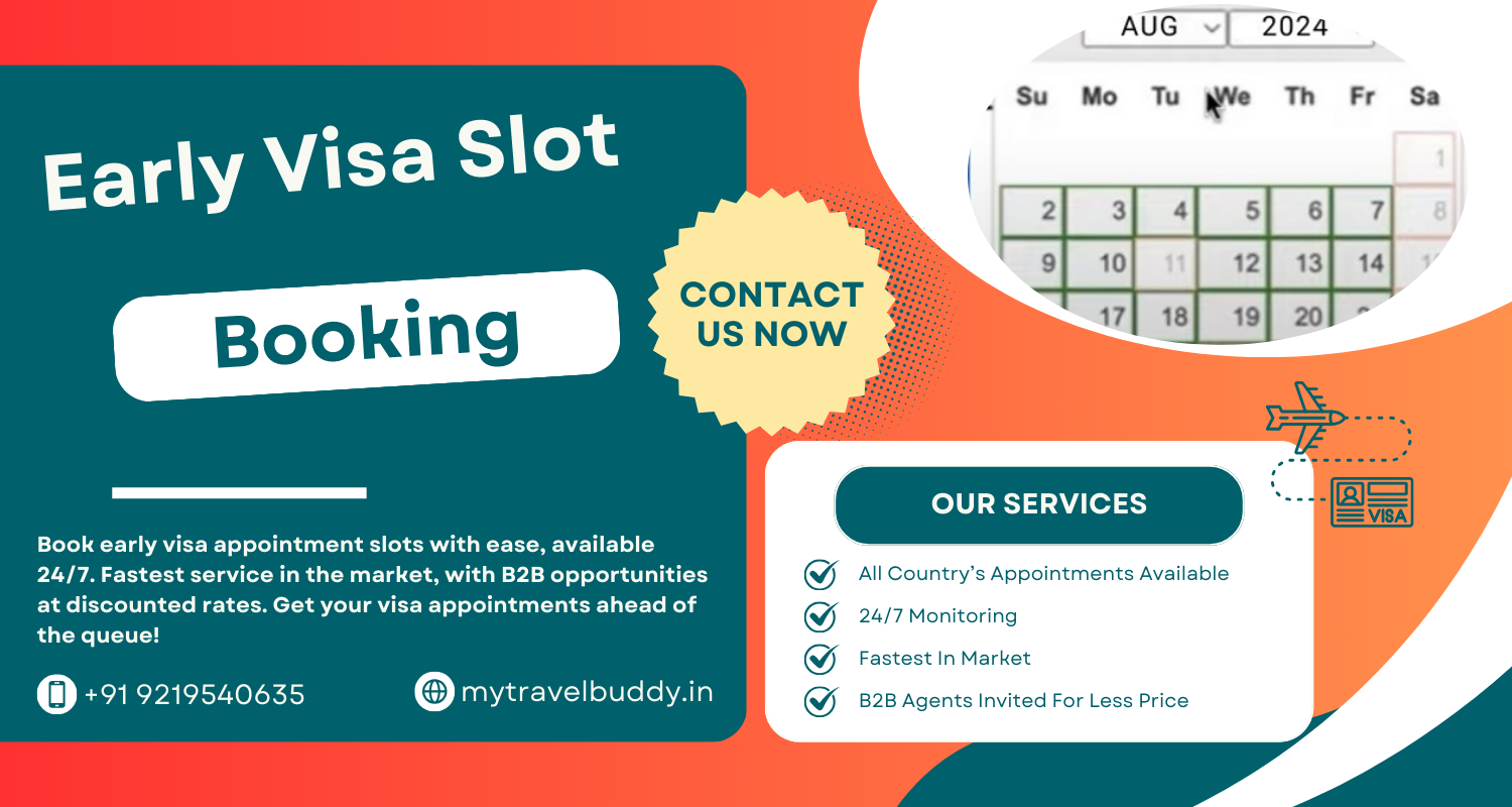 Early Visa Appointment Slot Booking